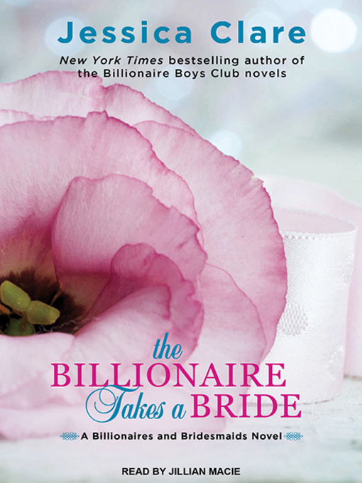 Title details for The Billionaire Takes a Bride by Jessica Clare - Available